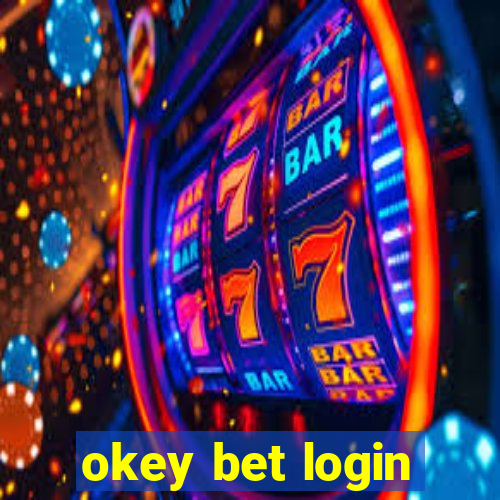 okey bet login